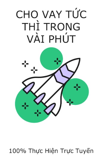 Vay tức thì duyệt rất nhanh